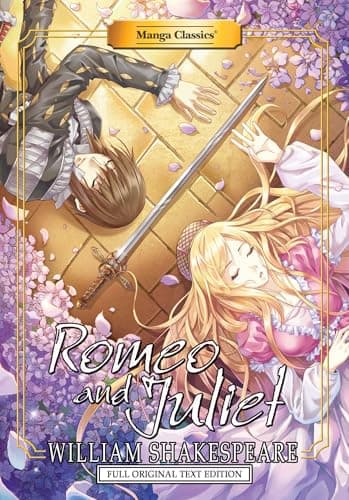 Manga Classics: Romeo and Juliet - Full Original Text Edition (Paperback) (Volume 13)